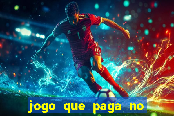 jogo que paga no pix sem depositar nada